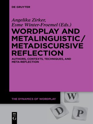 cover image of Wordplay and Metalinguistic / Metadiscursive Reflection